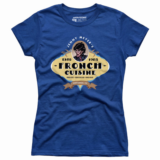 Jenny Meyers Fronch Cuisine - Women's T-Shirt