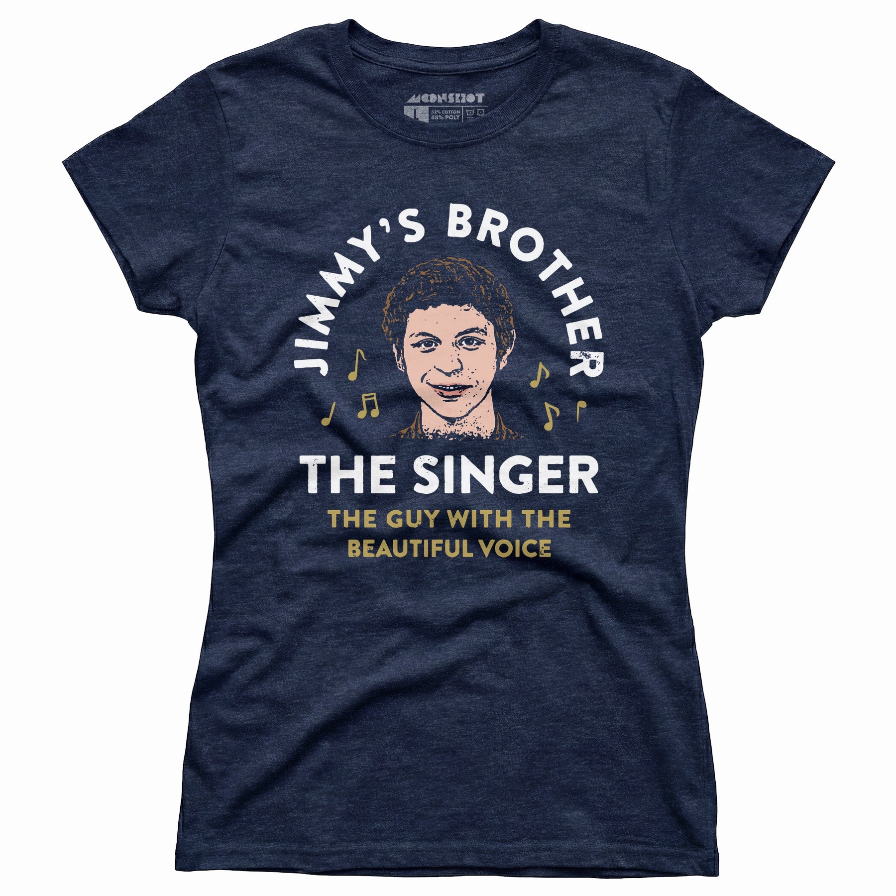 Jimmy's Brother - The Guy With the Beautiful Voice - Women's T-Shirt