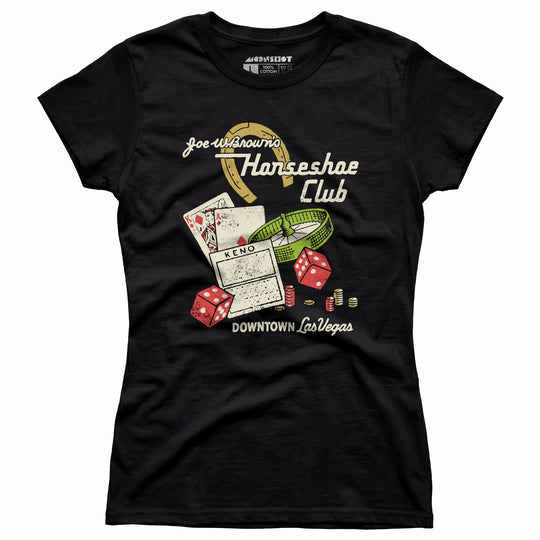 Joe W. Brown's Horseshoe Club - Vintage Las Vegas - Women's T-Shirt