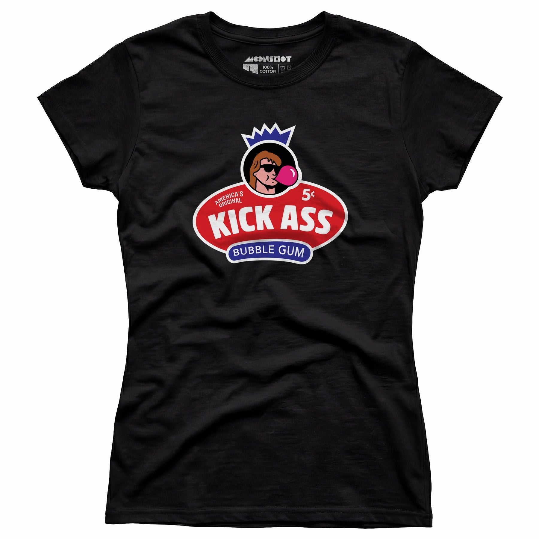 Kick Ass Bubble Gum - Women's T-Shirt