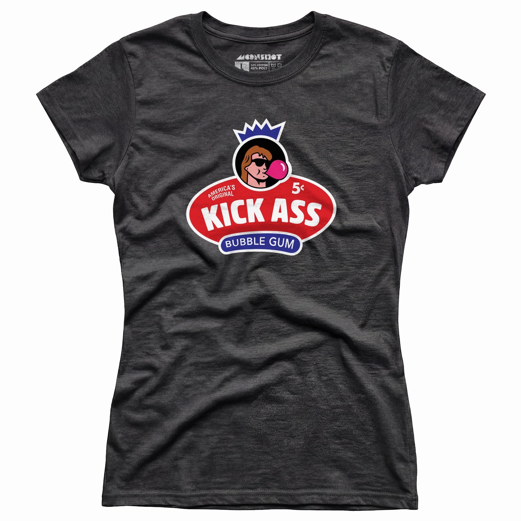 Kick Ass Bubble Gum - Women's T-Shirt