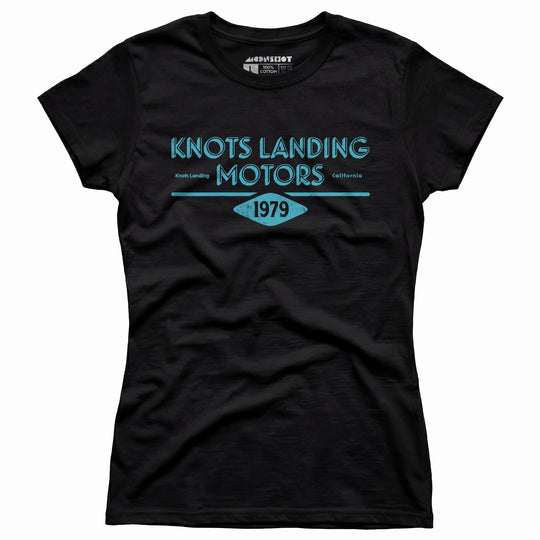Knots Landing Motors - Women's T-Shirt