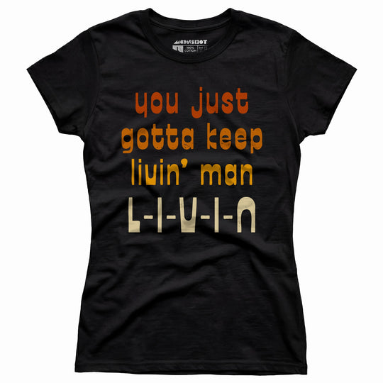 L-I-V-I-N - Women's T-Shirt