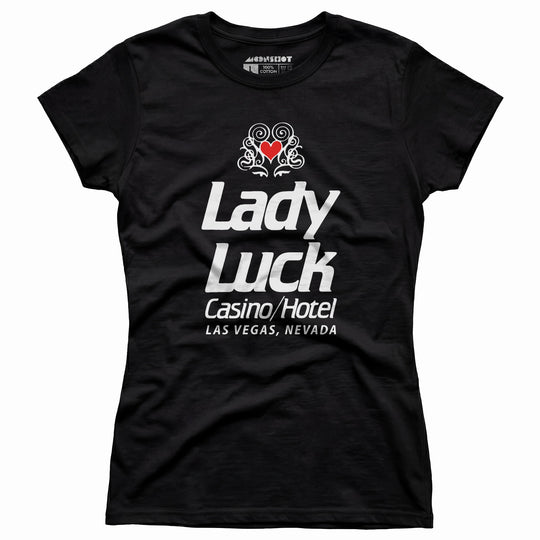 Lady Luck Casino & Hotel - Vintage Las Vegas - Women's T-Shirt