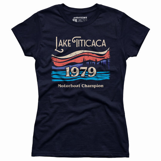 Lake Titicaca Motorboat Champion - Women's T-Shirt