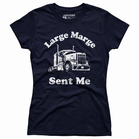 Large Marge Sent Me - Women's T-Shirt