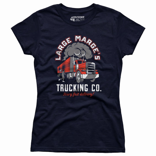 Large Marge's Trucking Co. - Women's T-Shirt