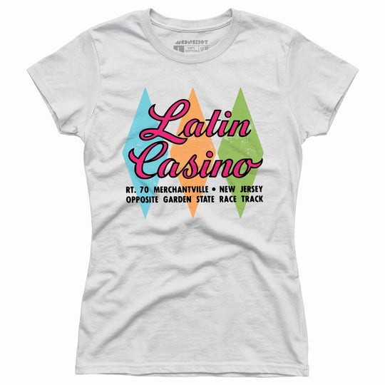 Latin Casino - Cherry Hill, New Jersey - Vintage Nightclub - Women's T-Shirt