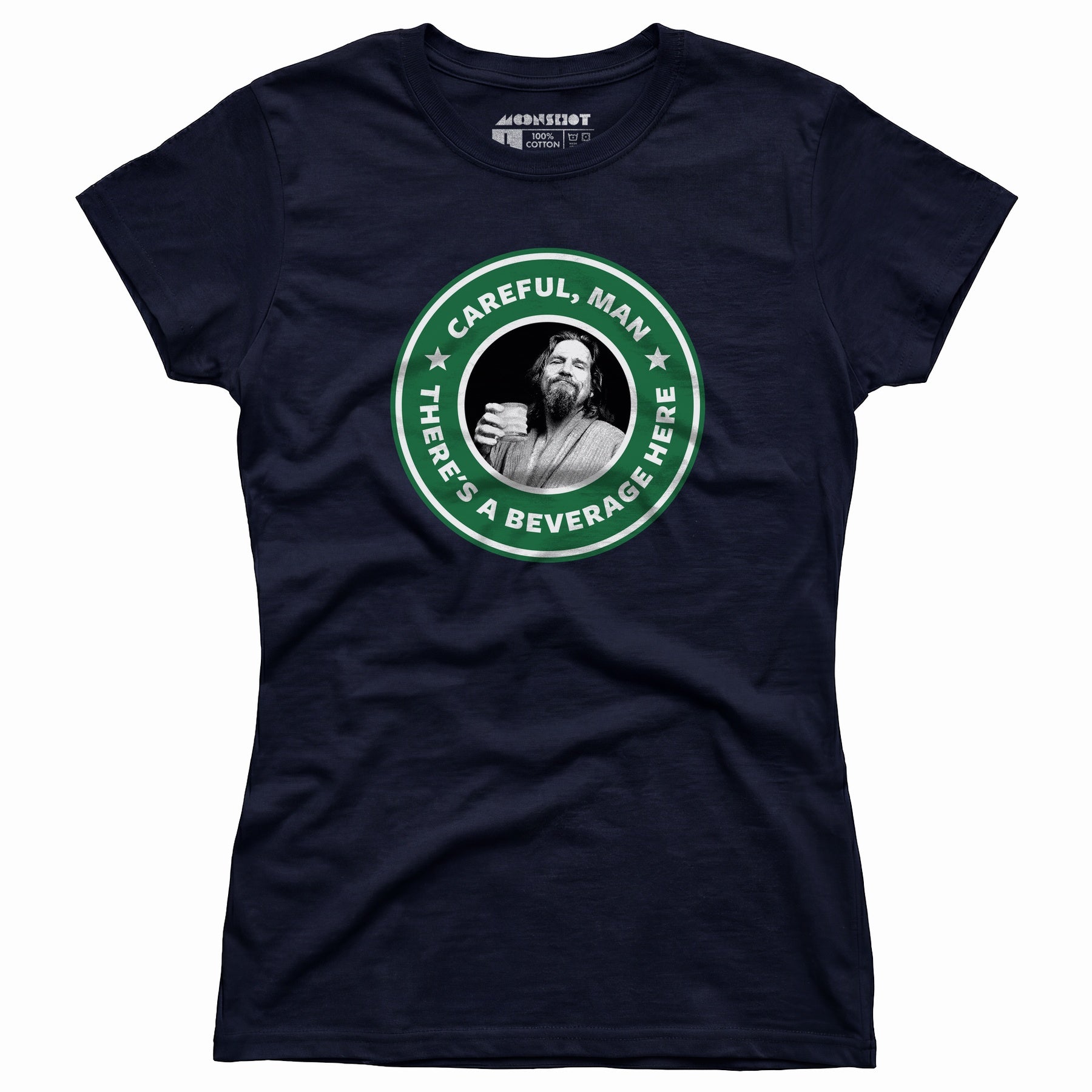 Lebowski - Careful, Man - There's a Beverage Here - Women's T-Shirt