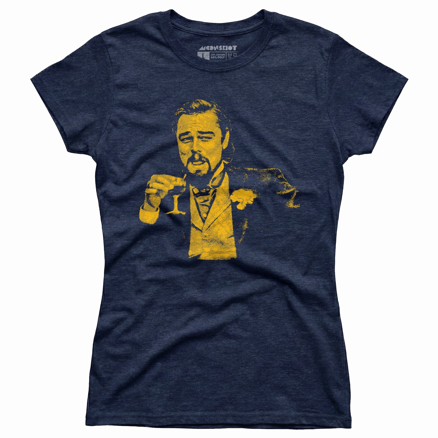 Leonardo DiCaprio Django Laughing Reaction Meme - Women's T-Shirt