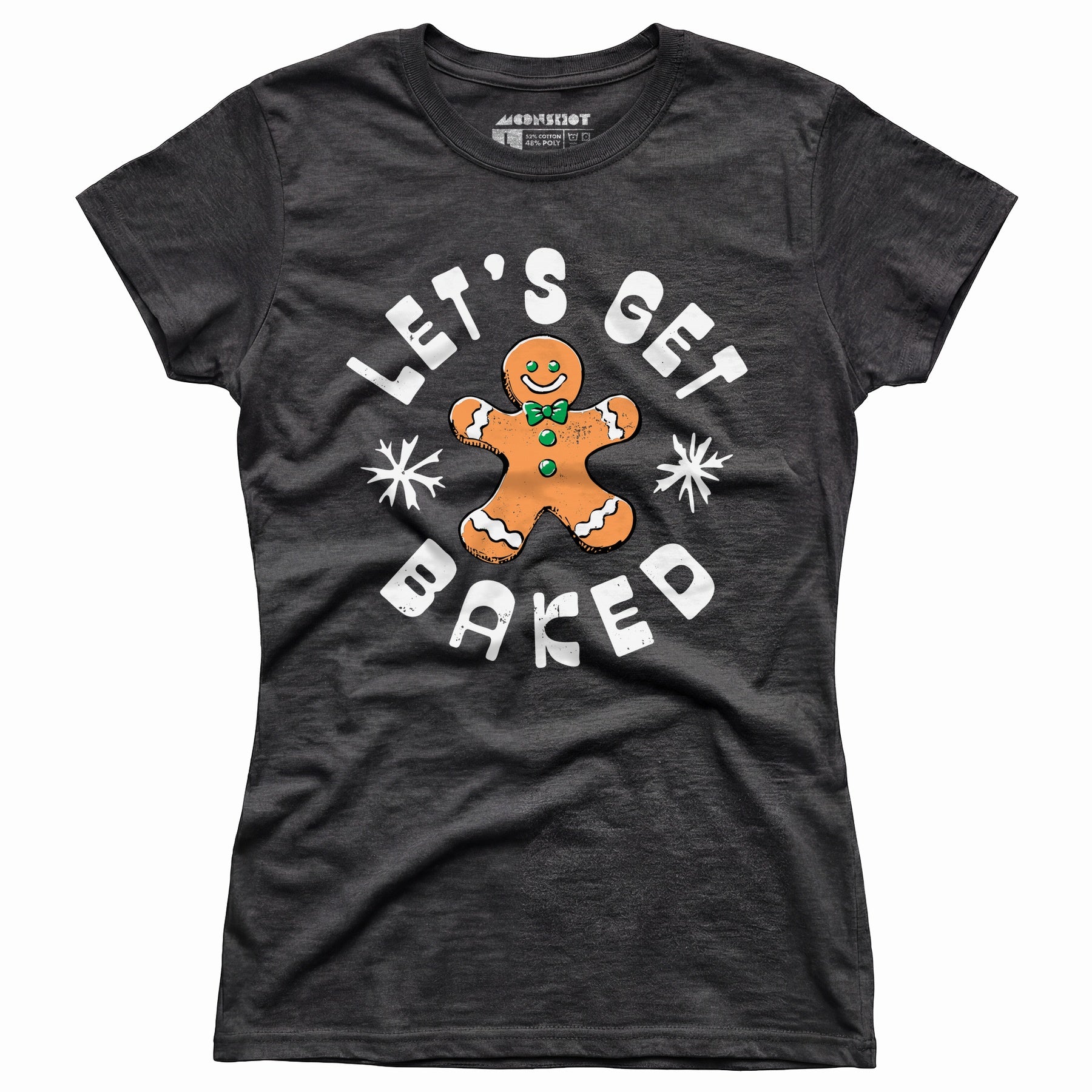 Let's Get Baked - Christmas Cookie - Women's T-Shirt