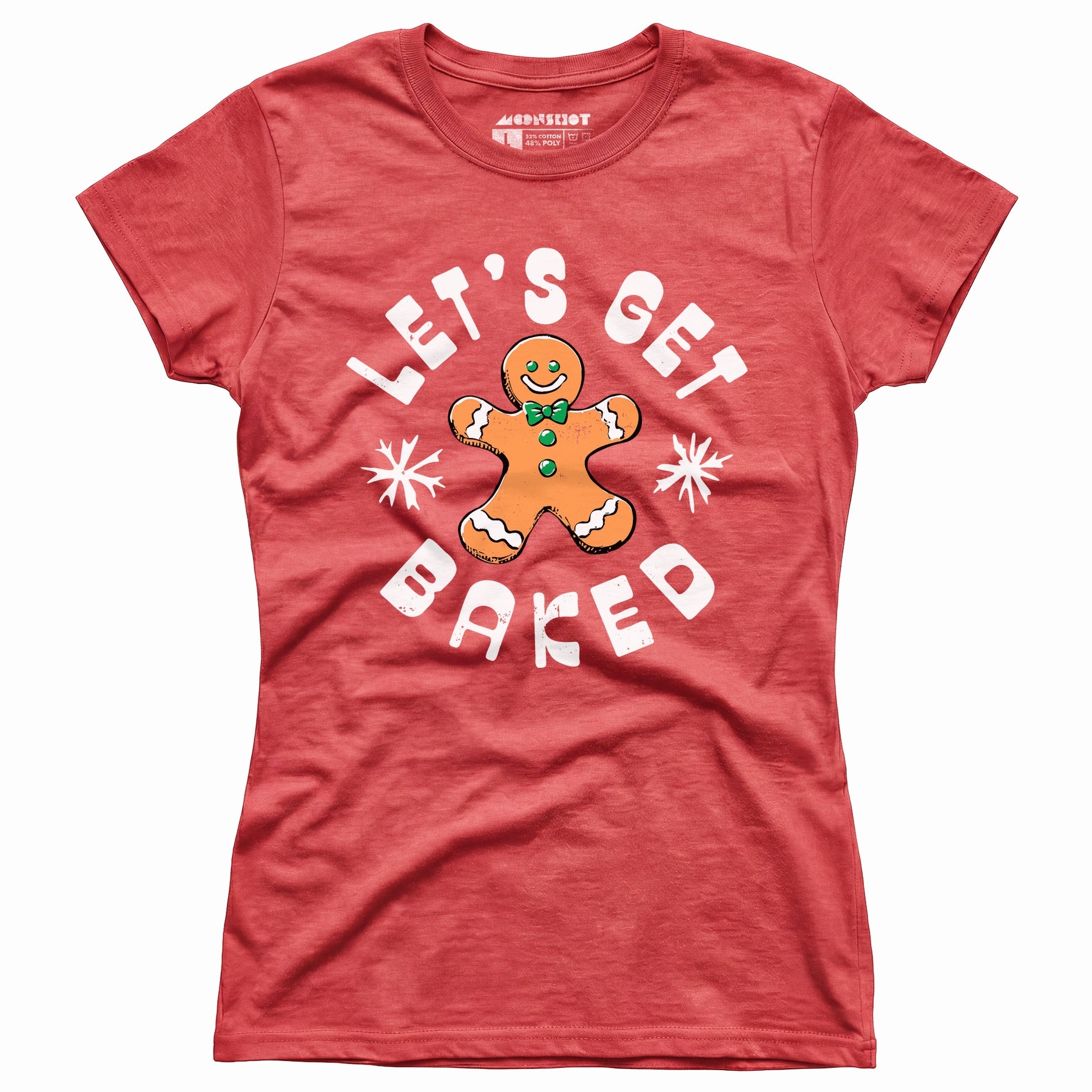 Let's Get Baked - Christmas Cookie - Women's T-Shirt