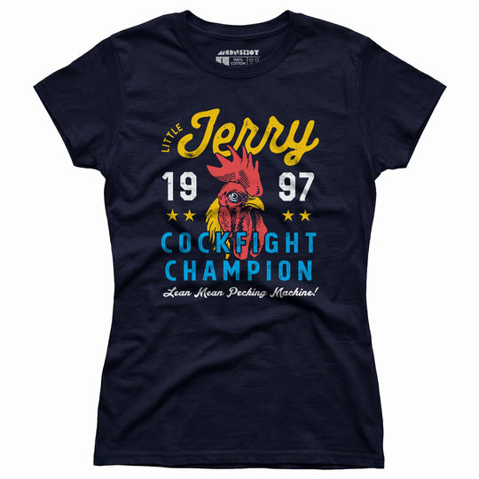 Little Jerry Cockfight Champion - Women's T-Shirt