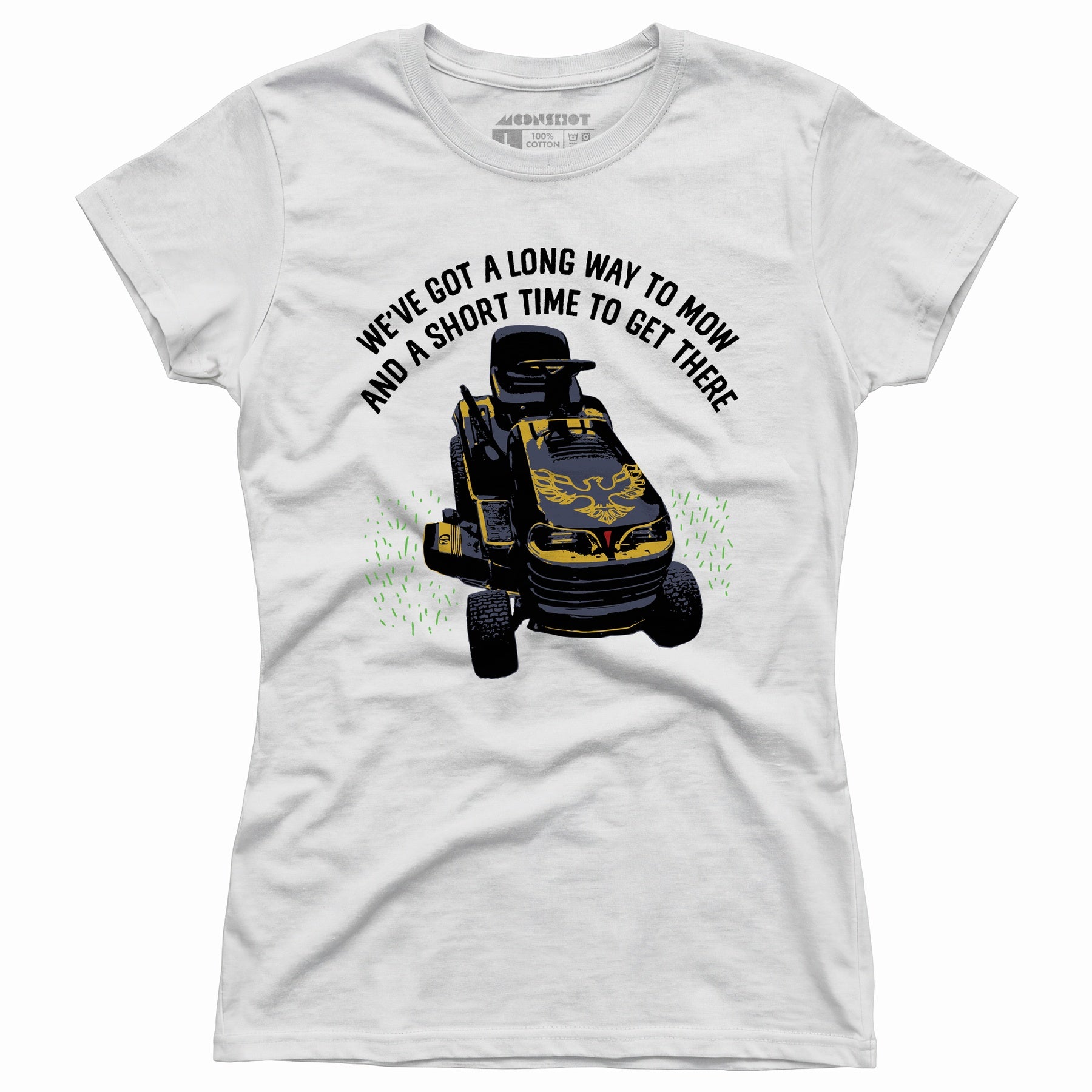 Long Way To Mow - Women's T-Shirt