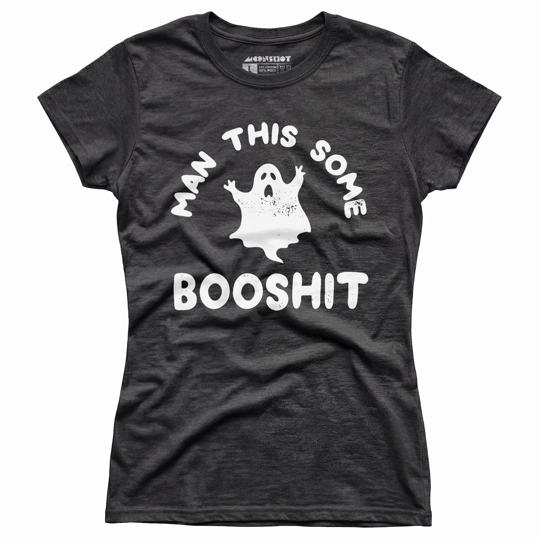 Man This Some Booshit - Women's T-Shirt