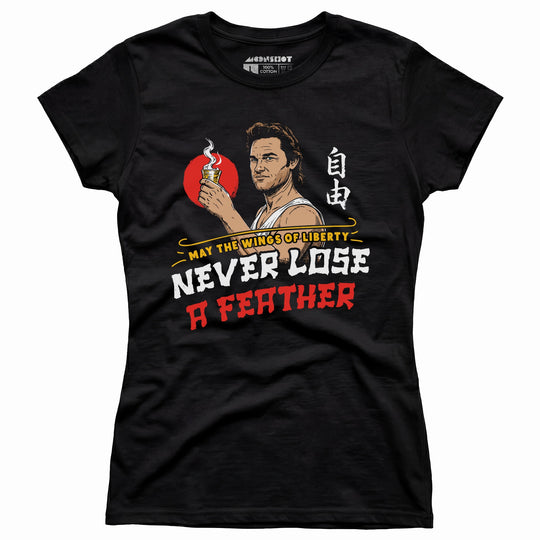 May the Wings of Liberty Never Lose a Feather - Women's T-Shirt