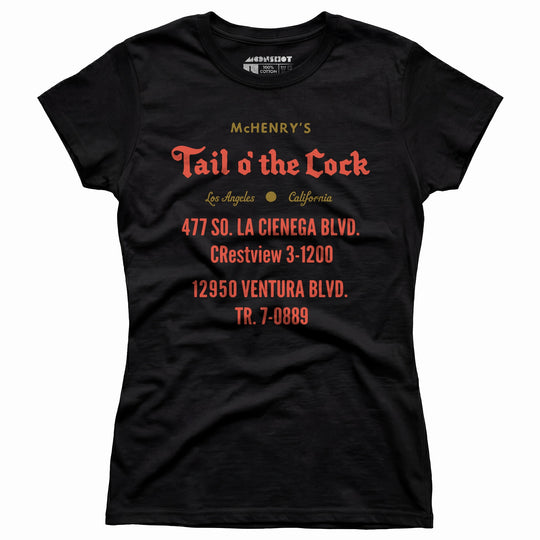 McHenry's Tail o' the Cock - Los Angeles, CA - Vintage Restaurant - Women's T-Shirt