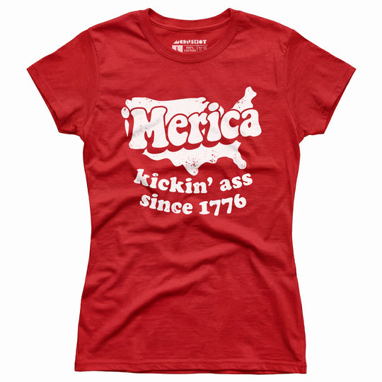 'Merica Kickin' Ass Since 1776 - Women's T-Shirt