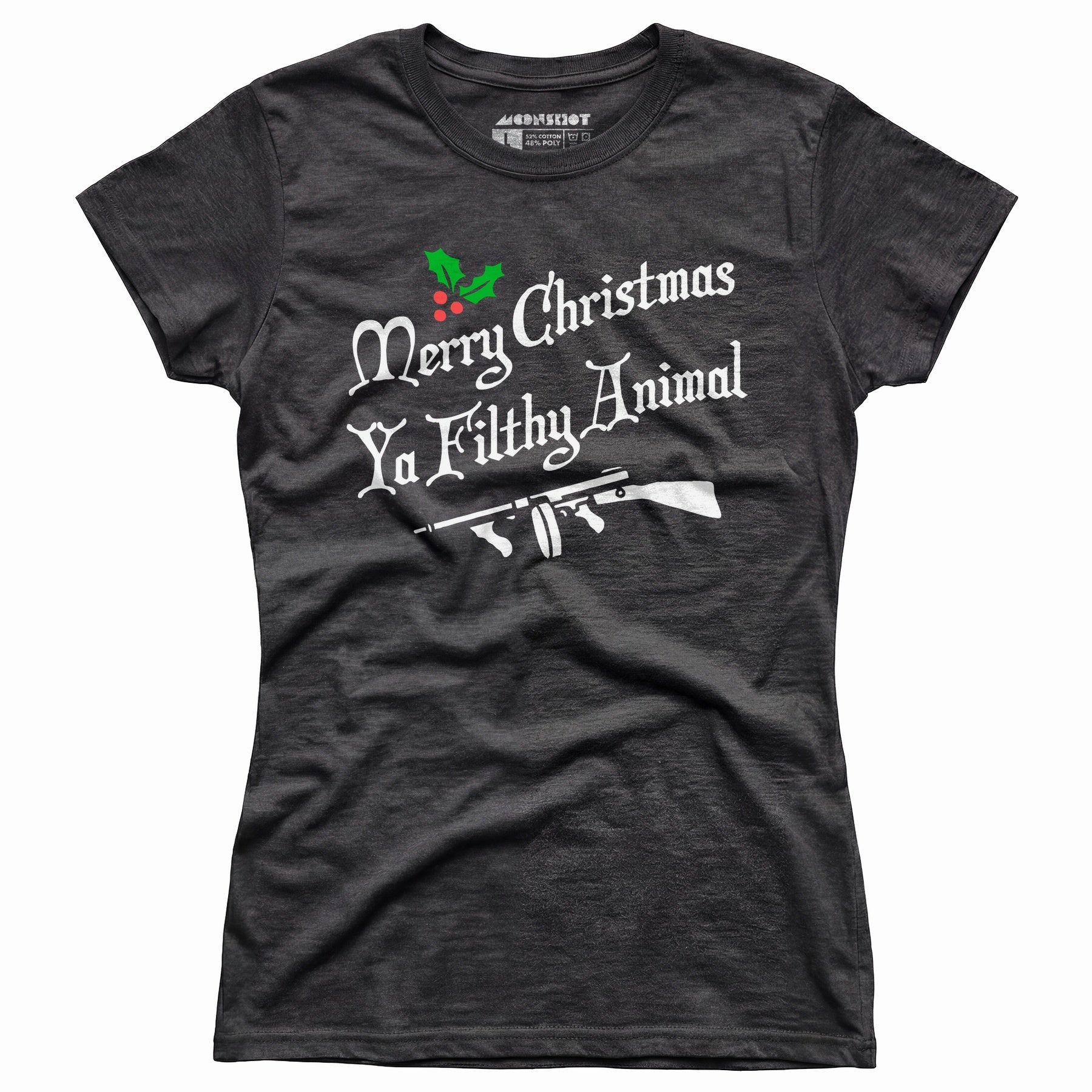 Merry Christmas Ya Filthy Animal - Women's T-Shirt
