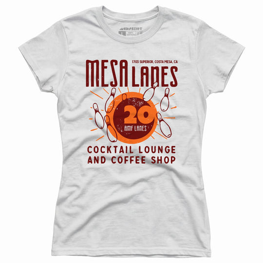 Mesa Lanes - Costa Mesa, CA - Vintage Bowling Alley - Women's T-Shirt