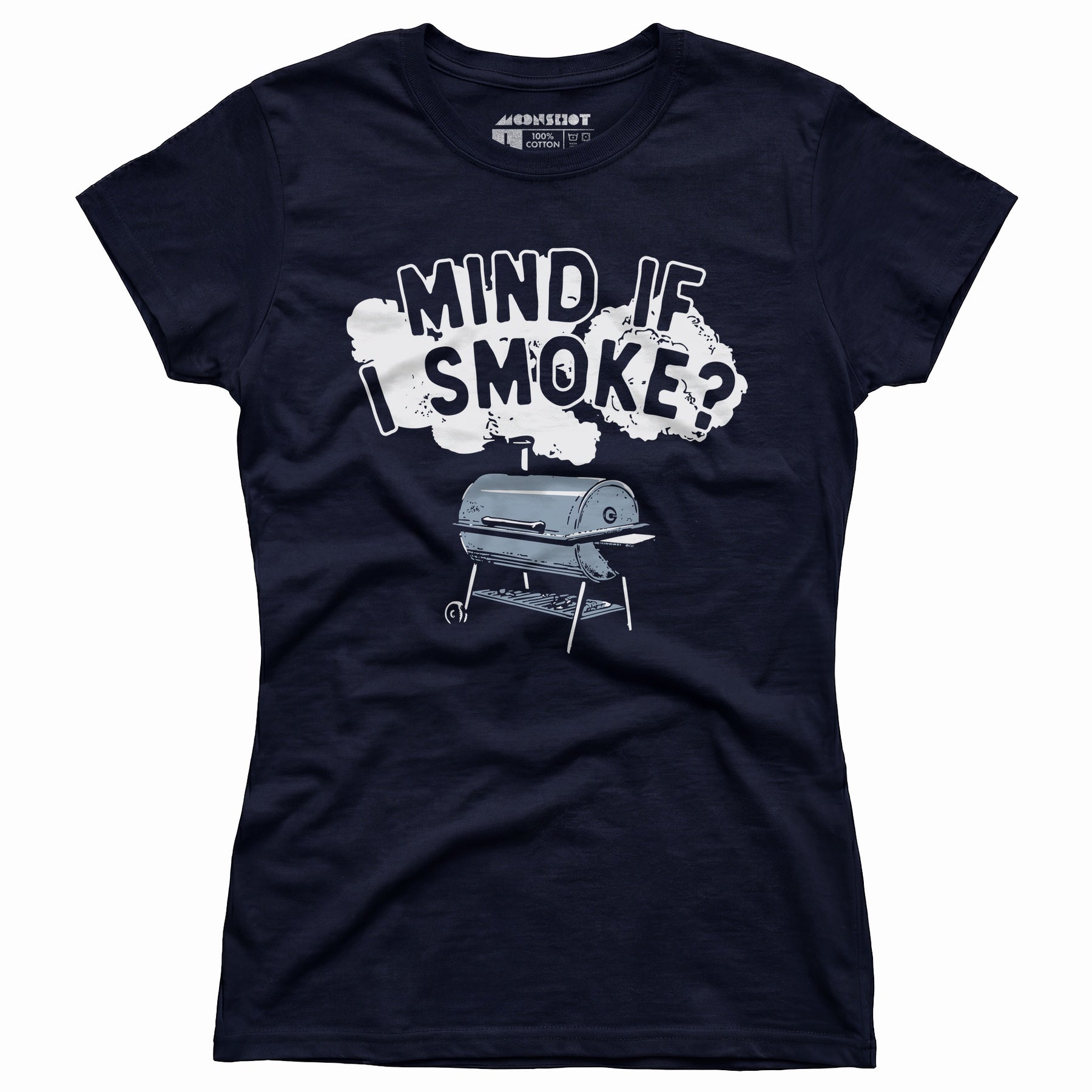 Mind If I Smoke? - Women's T-Shirt