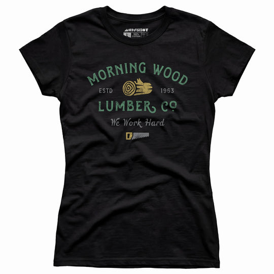 Morning Wood Lumber Company - Women's T-Shirt