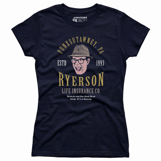 Ned Ryerson Life Insurance Co. - Women's T-Shirt
