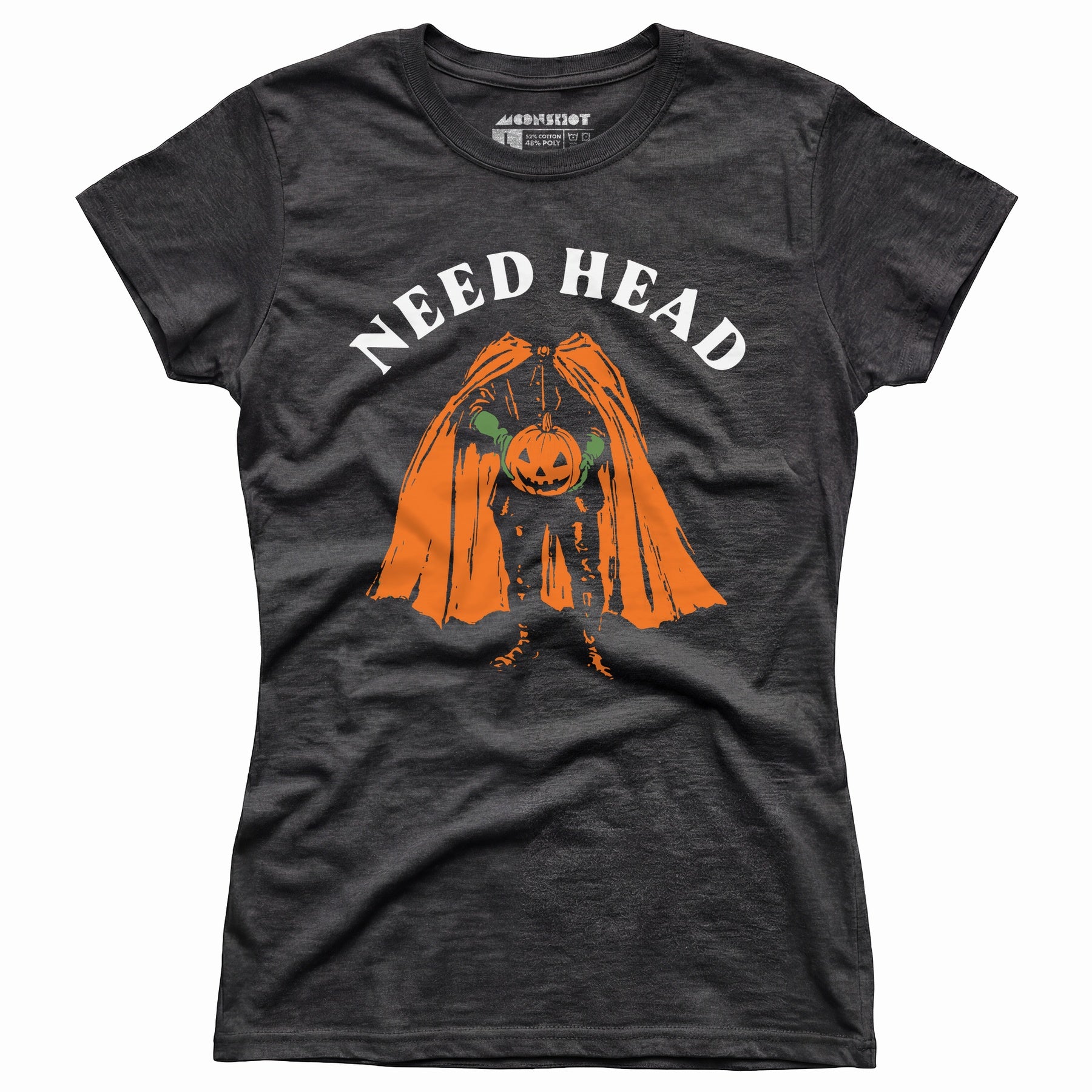 Need Head - Women's T-Shirt