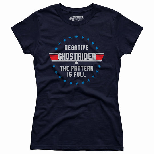 Negative Ghostrider The Pattern is Full - Women's T-Shirt