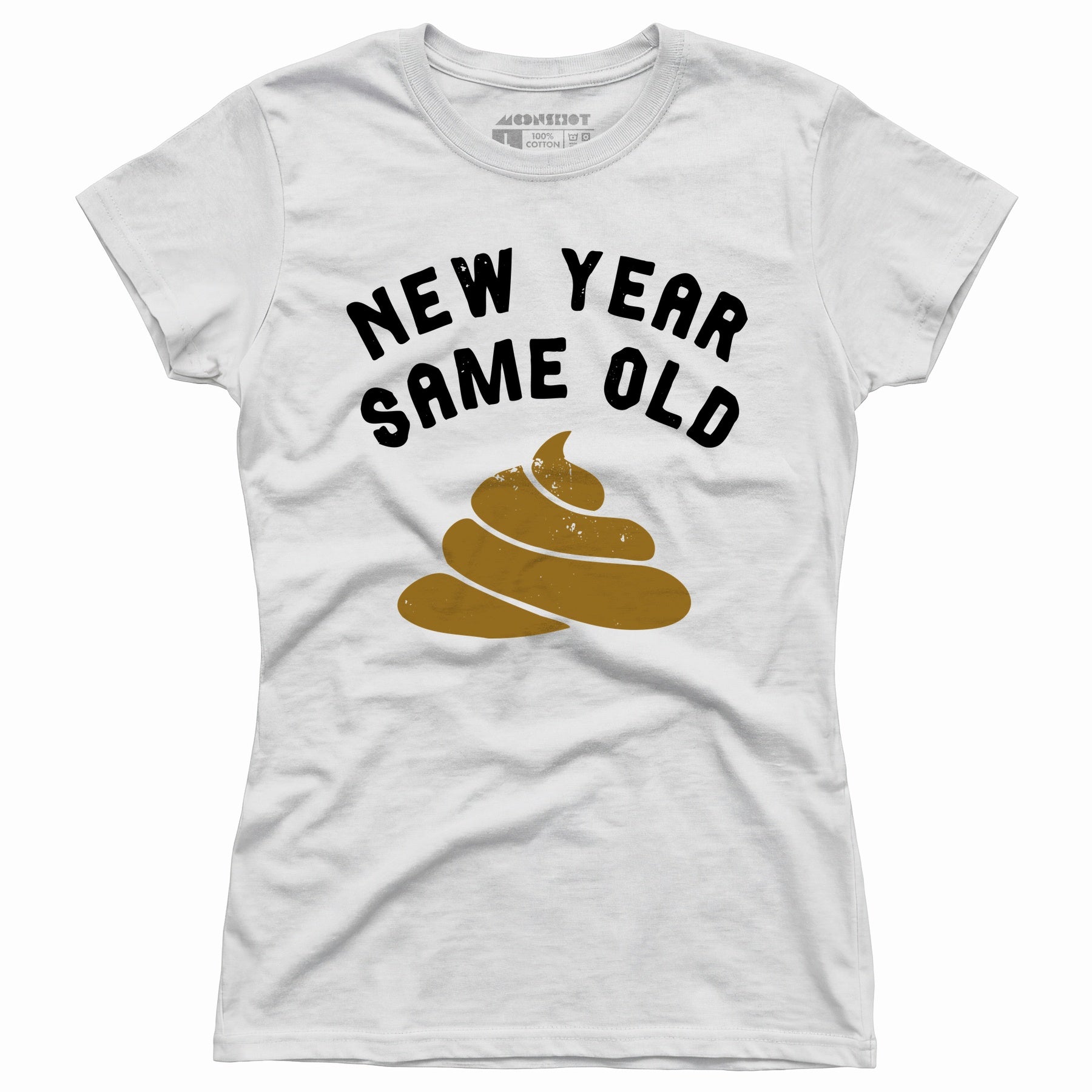 New Year Same Old - Women's T-Shirt