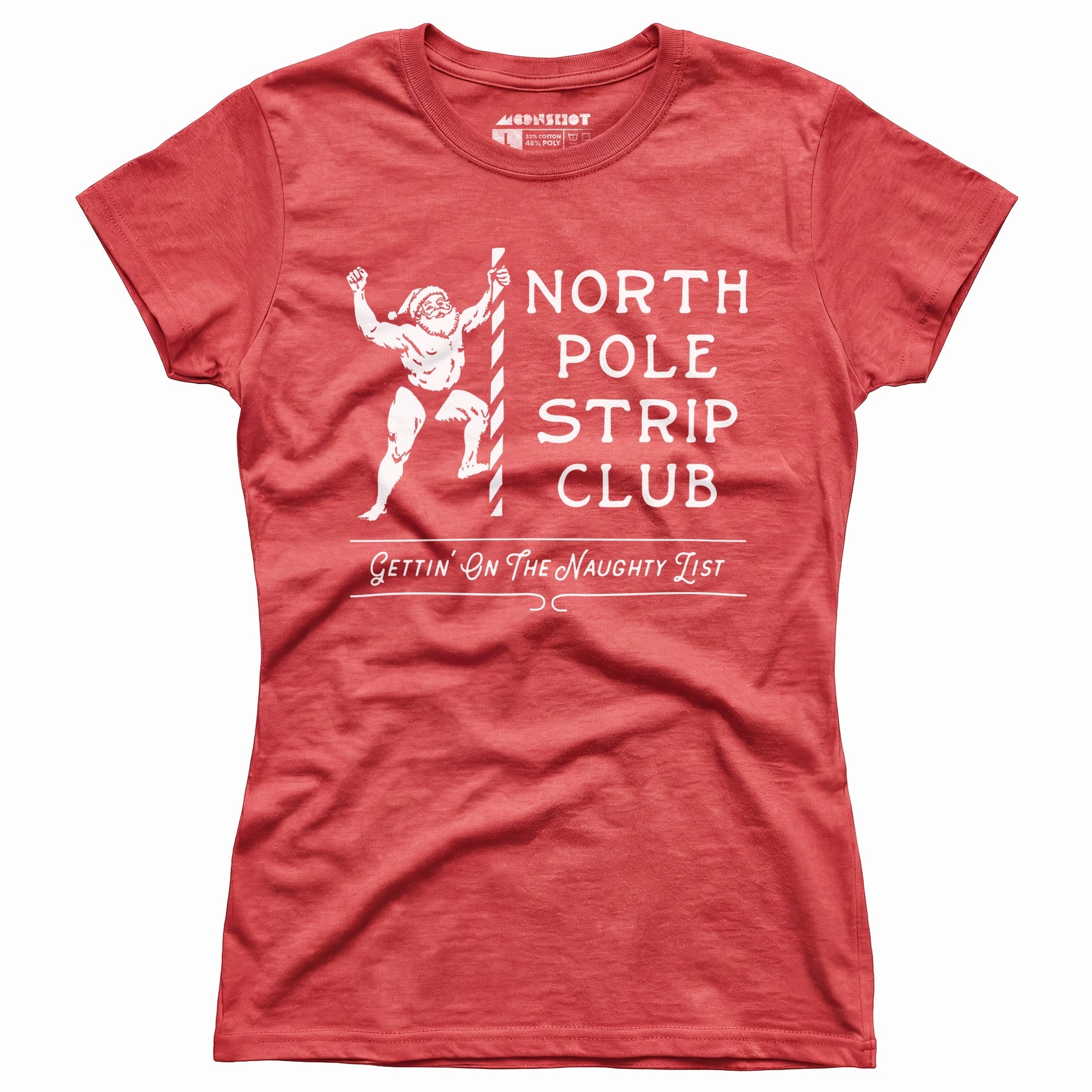 North Pole Strip Club - Women's T-Shirt