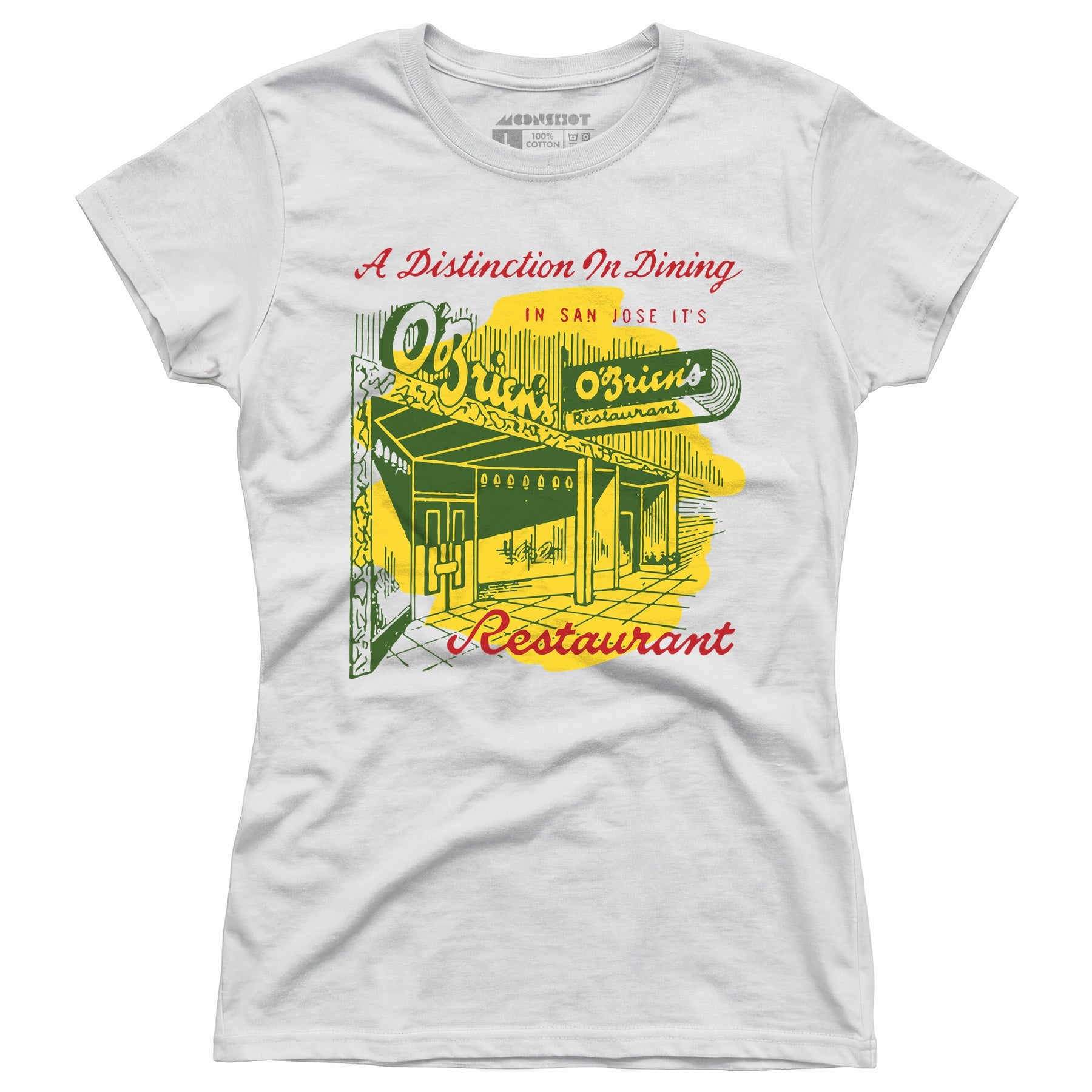 O'Brien's - San Jose, CA - Vintage Restaurant - Women's T-Shirt