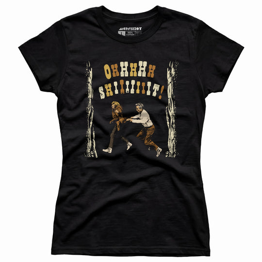 Ohhhhh Shiiiiiiit - Butch Cassidy & The Sundance Kid - Women's T-Shirt