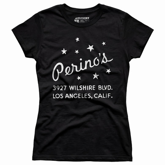 Perino's - Los Angeles, CA - Vintage Restaurant - Women's T-Shirt
