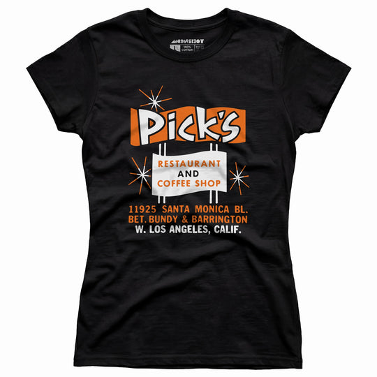Pick's - Los Angeles, CA - Vintage Restaurant - Women's T-Shirt