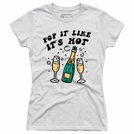 Pop It Like It's Hot - Women's T-Shirt
