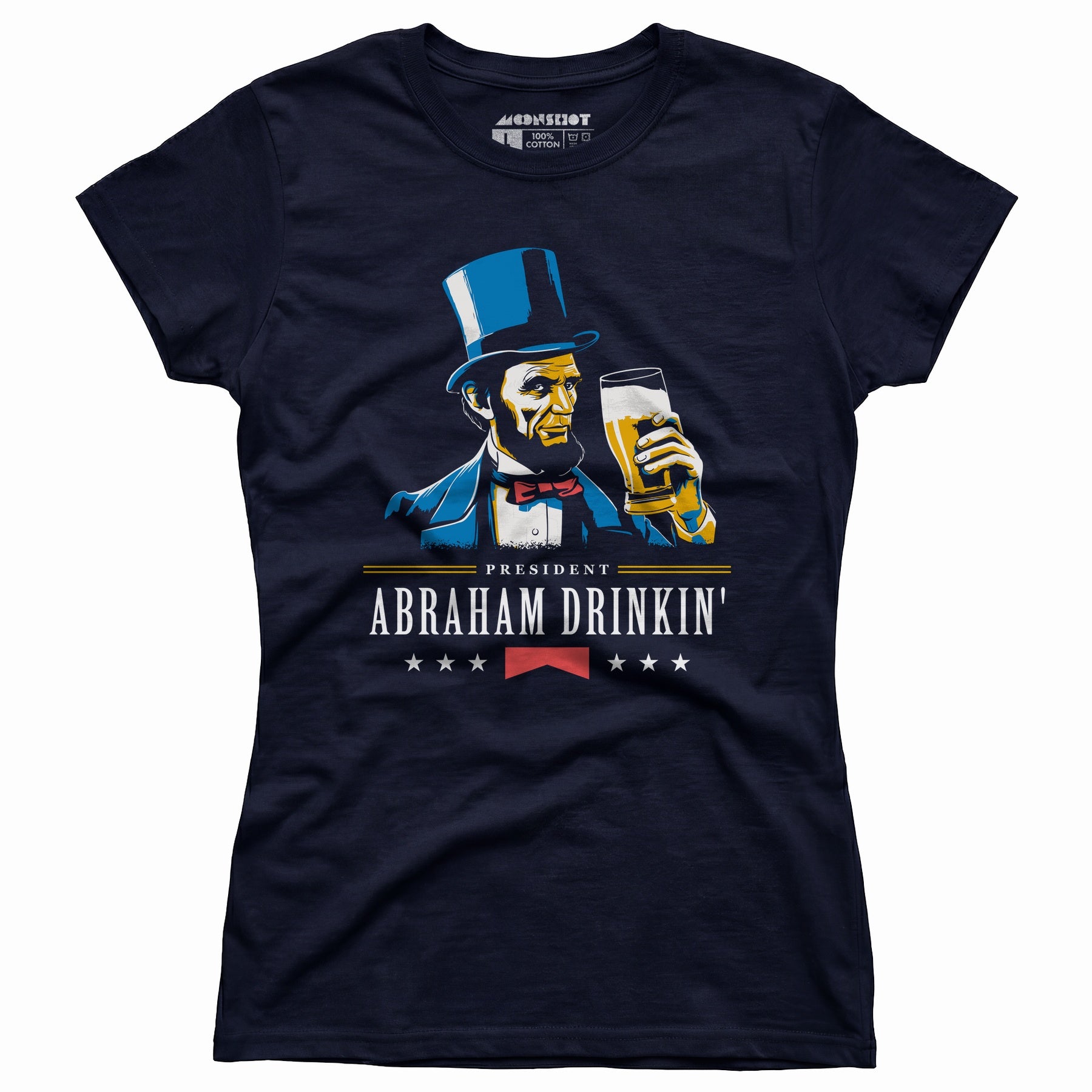 President Abraham Drinkin' - Women's T-Shirt