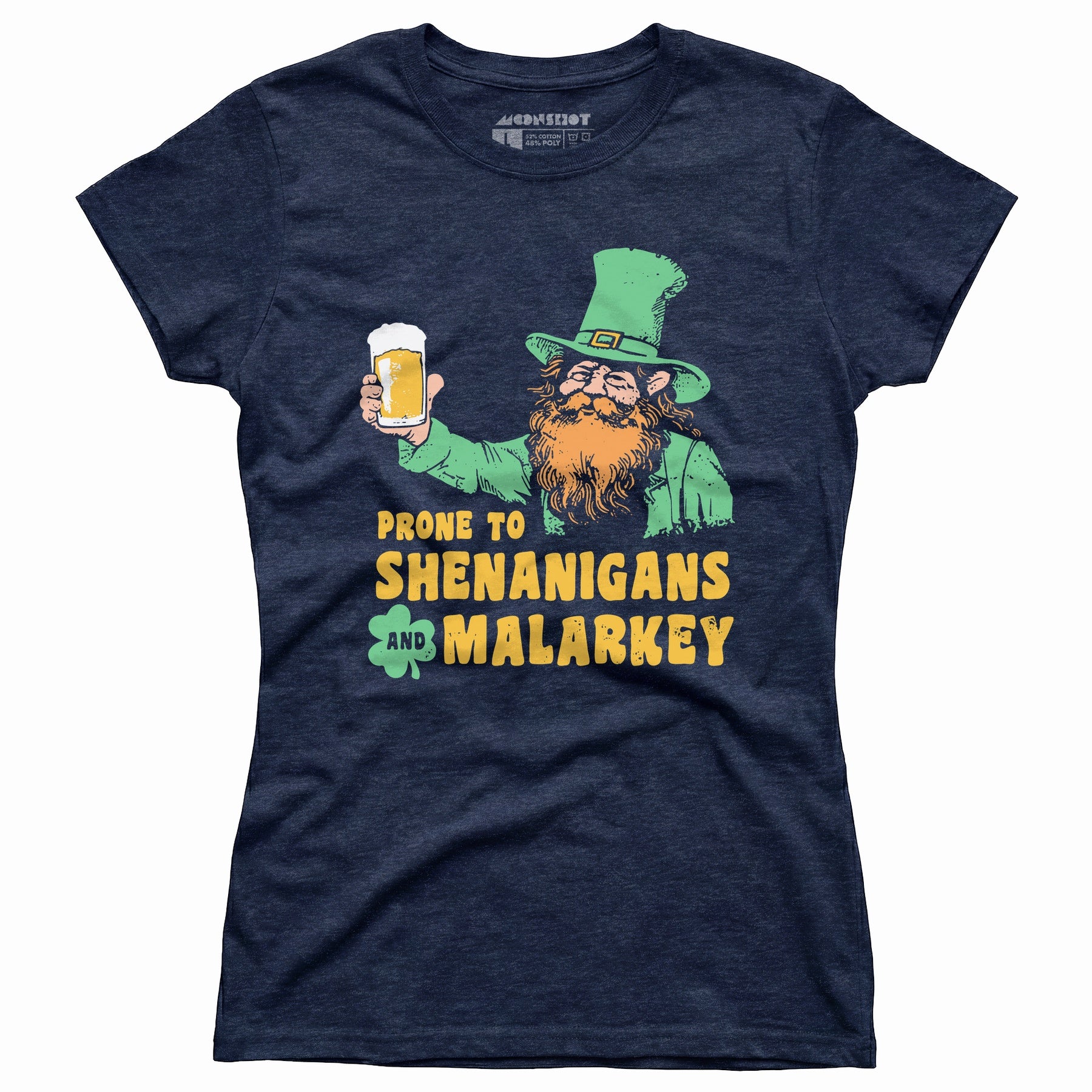 Prone to Shenanigans and Malarkey - Women's T-Shirt