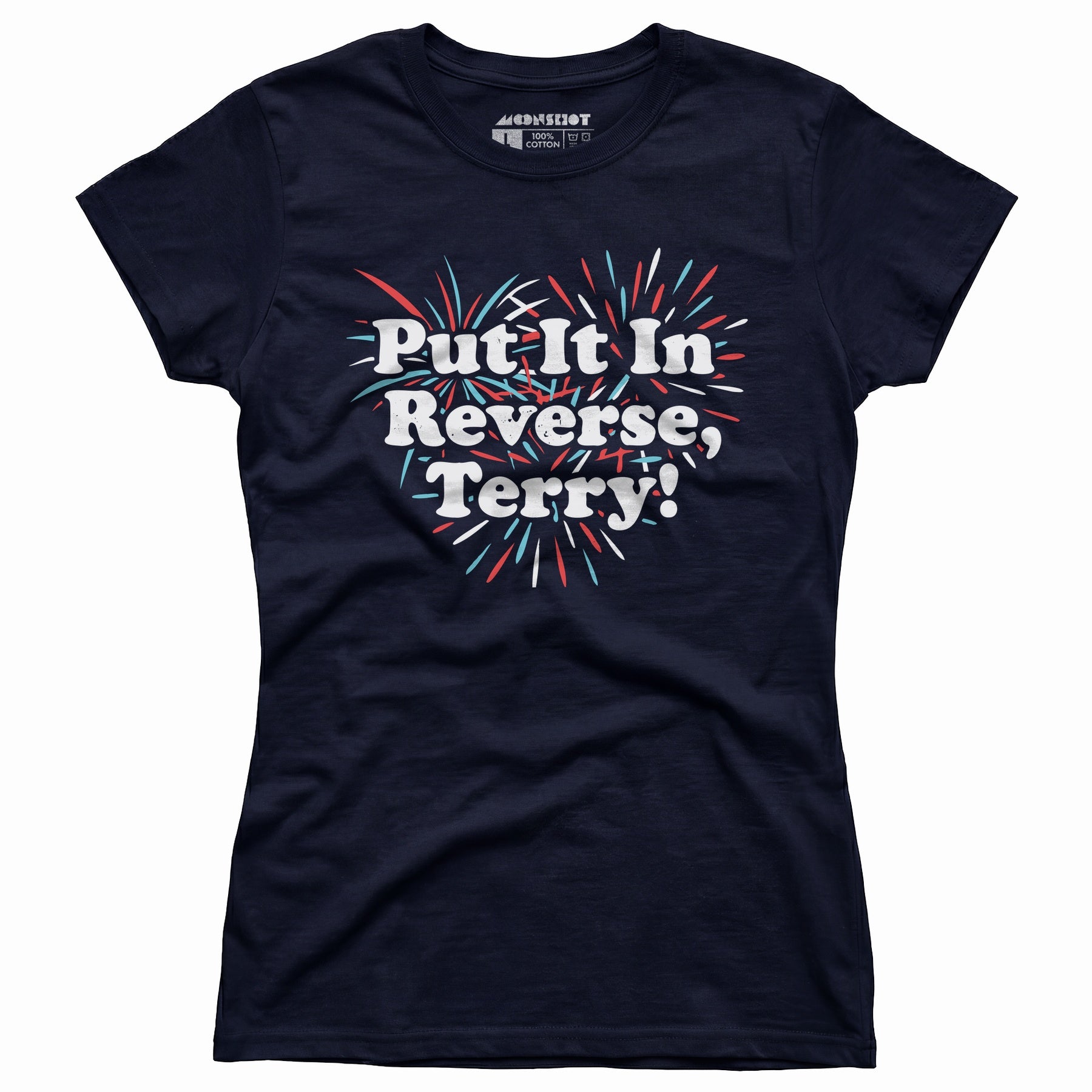 Put It In Reverse, Terry! - Women's T-Shirt
