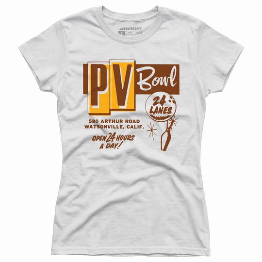 PV Bowl - Watsonville, CA - Vintage Bowling Alley - Women's T-Shirt