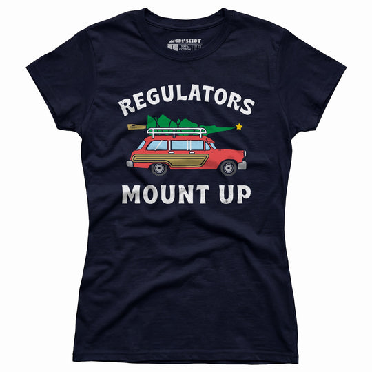 Regulators Mount Up - Christmas Tree - Women's T-Shirt