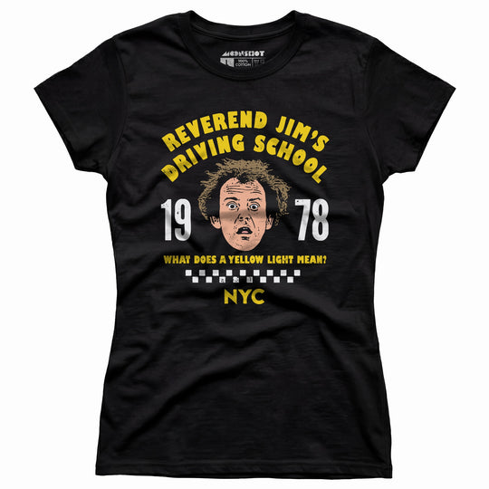 Reverend Jim's Driving School - Women's T-Shirt