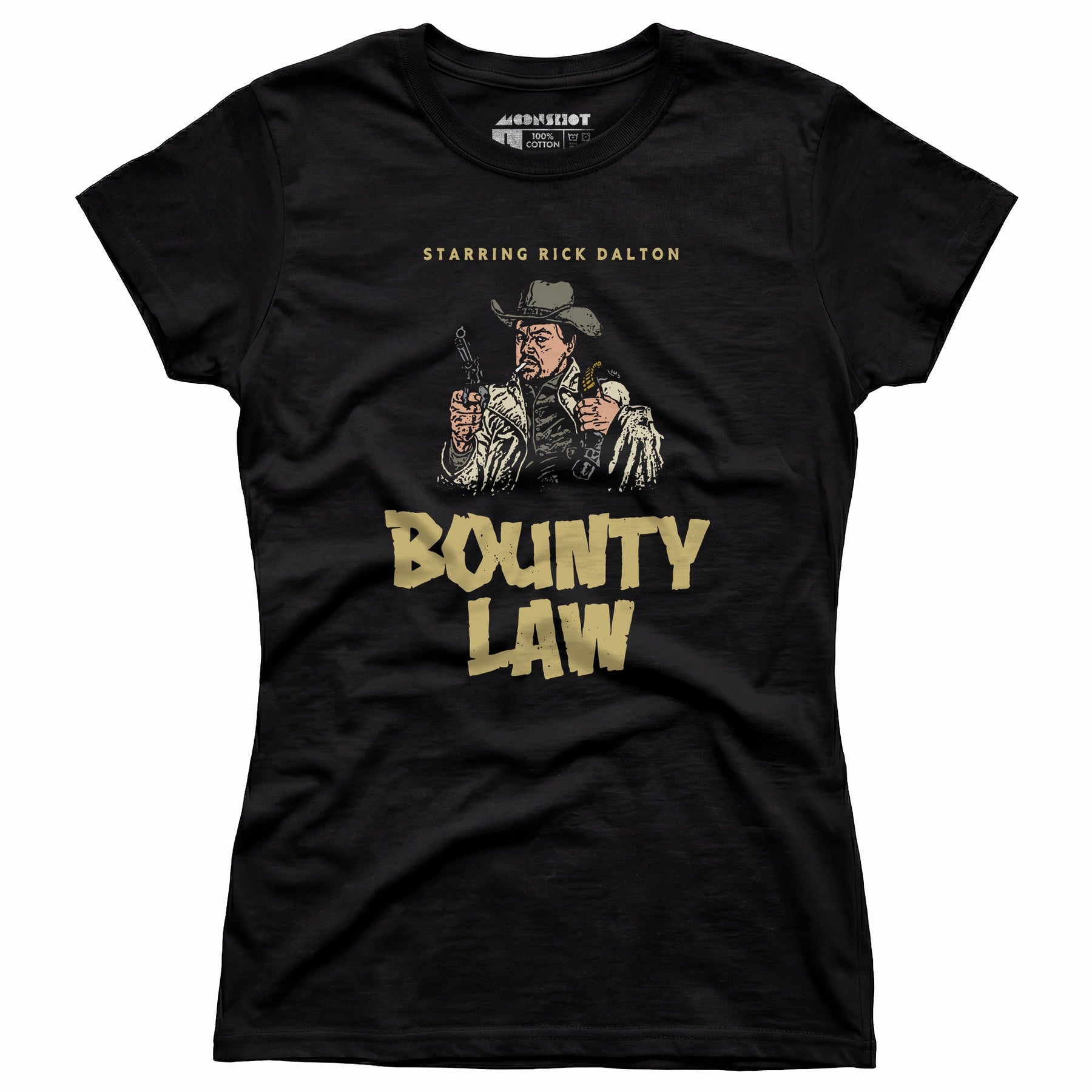 Rick Dalton - Bounty Law - Women's T-Shirt