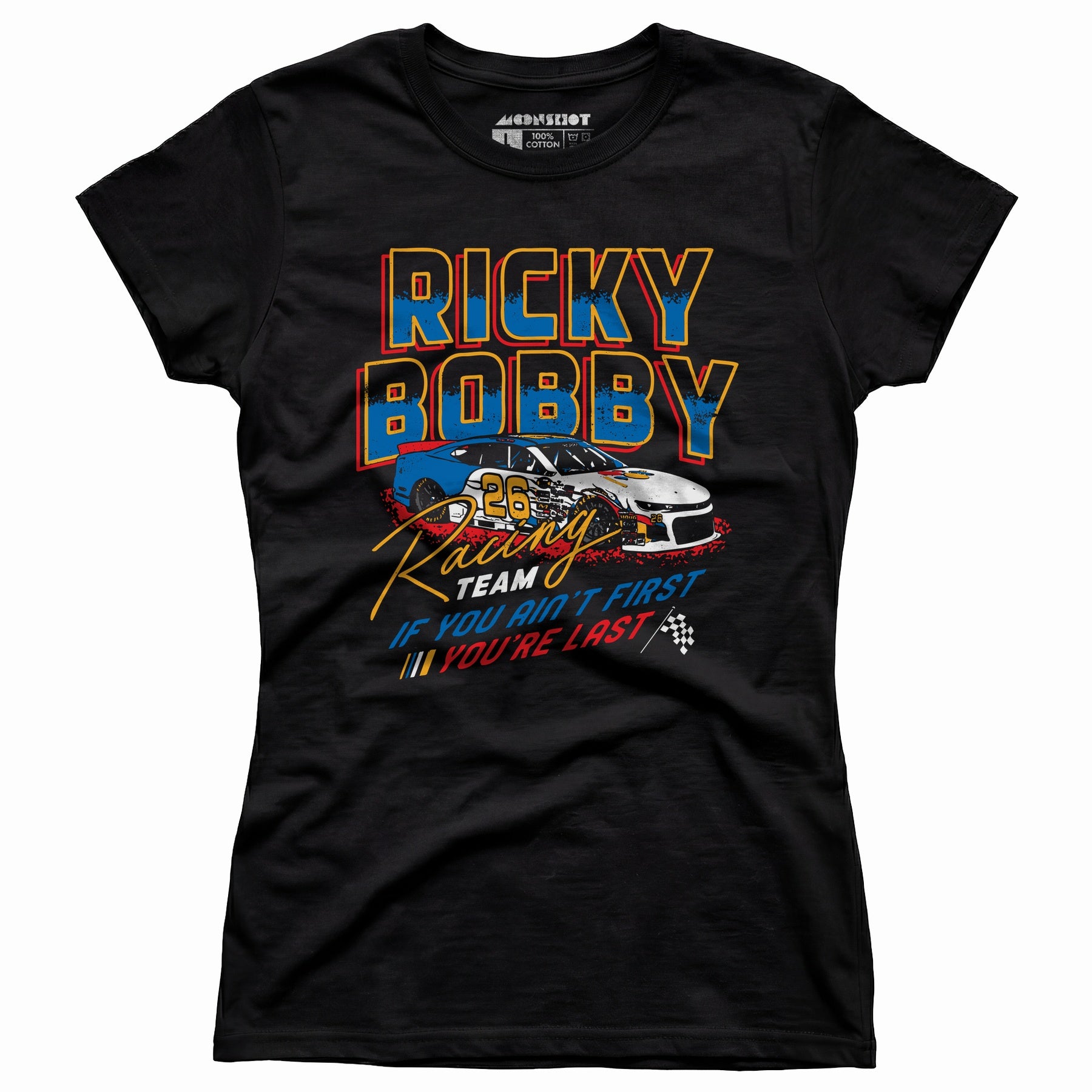 Ricky Bobby Racing Team - Women's T-Shirt