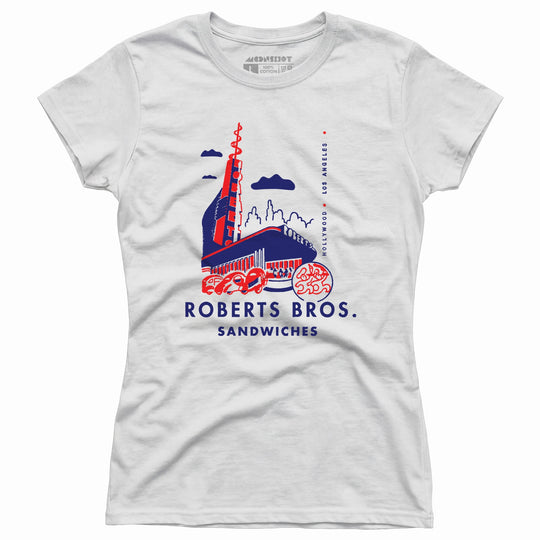 Roberts Bros Sandwiches - Los Angeles, CA - Vintage Restaurant - Women's T-Shirt