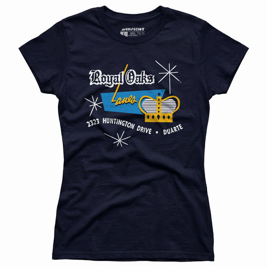 Royal Oaks Lanes - Duarte, CA - Vintage Bowling Alley - Women's T-Shirt