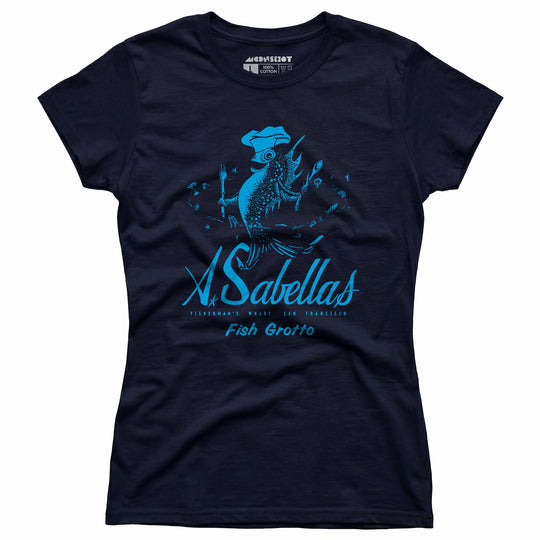 Sabella's Fish Grotto - San Francisco, CA - Vintage Restaurant - Women's T-Shirt