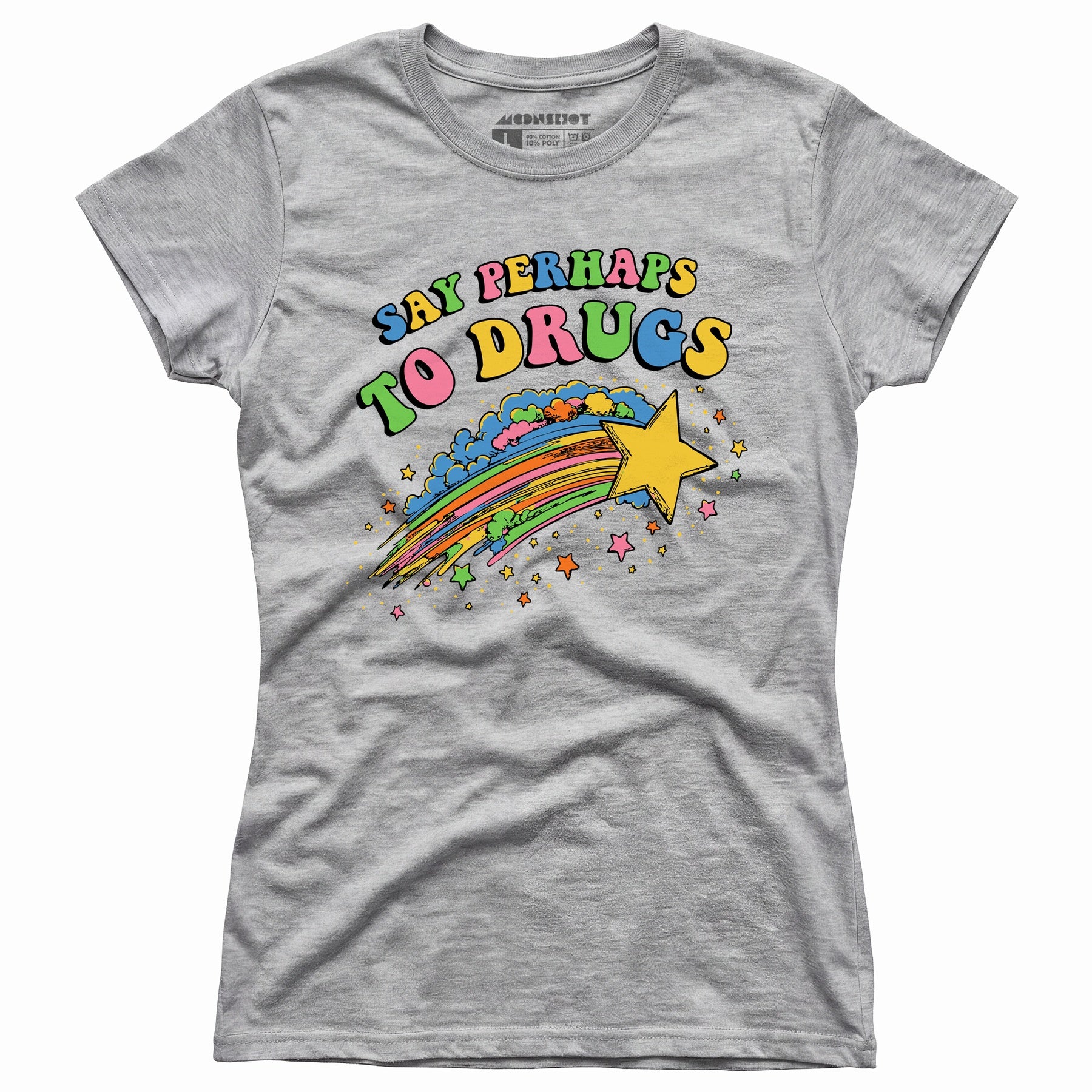 Say Perhaps to Drugs - Women's T-Shirt