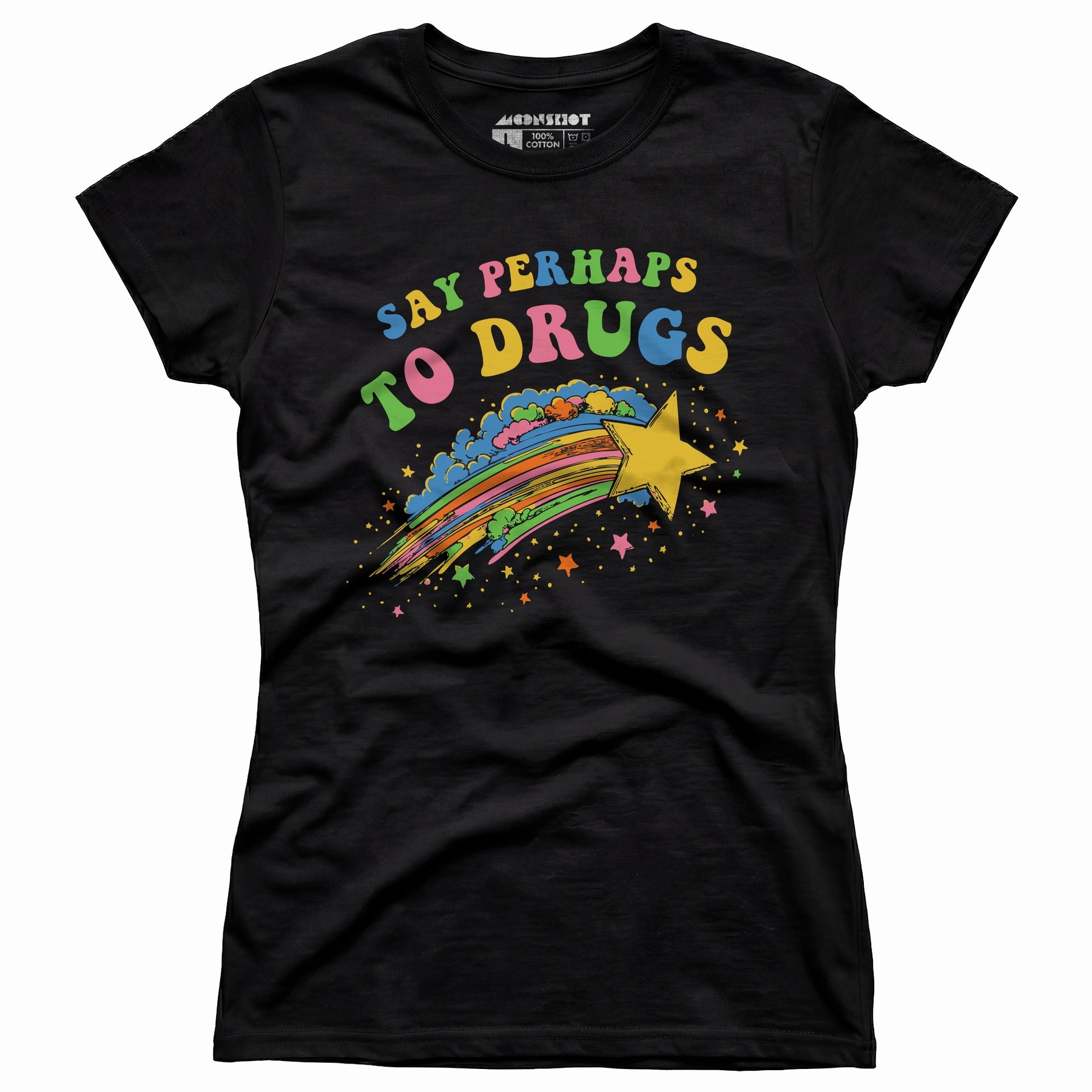 Say Perhaps to Drugs - Women's T-Shirt