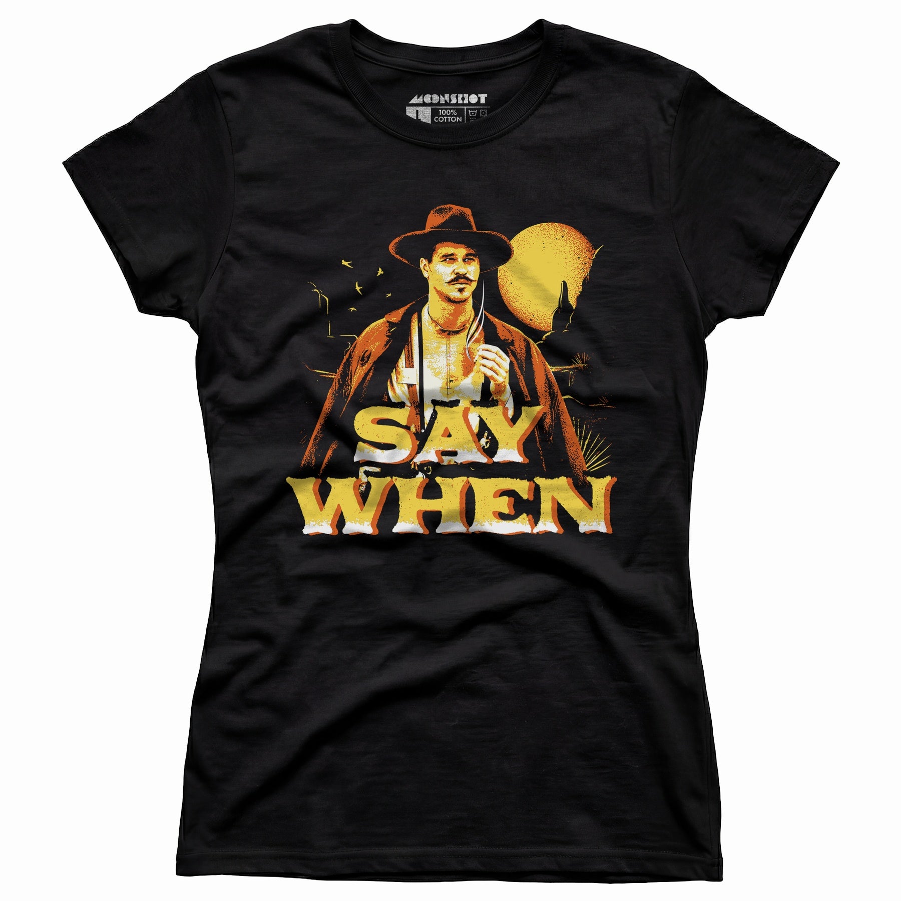 Say When v2 - Women's T-Shirt